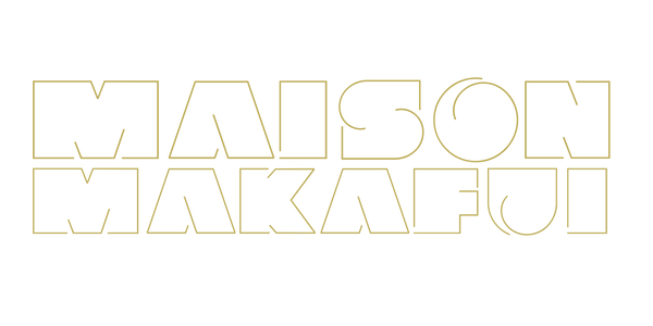 MAISON MAKAFUI